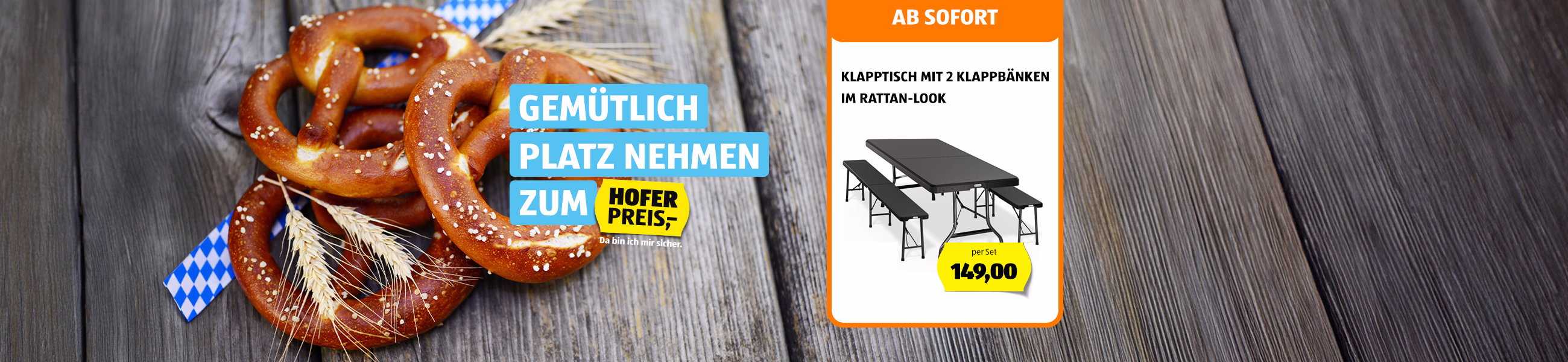 Gemuetlich Platz nehen zum Hofer Preis